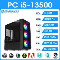 PC i5-13500 | RAM 16G/3200 | SSD NVME 250G | PSU 650W