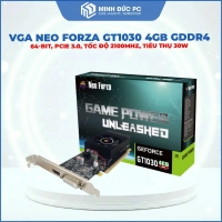 VGA NEO FORZA GeForce GT1030 4GB GDDR4 (64-bit, PCIe 3.0, Tốc độ 2100MHz, Tiêu thụ 30W)